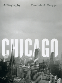 Read Chicago Online By Dominic A Pacyga Books