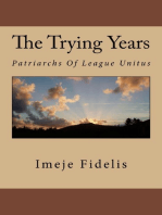 The Trying Years: Patriarchs of League Unitus