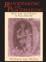 Bloodtaking and Peacemaking: Feud, Law, and Society in Saga Iceland