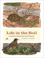 Life in the Soil: A Guide for Naturalists and Gardeners