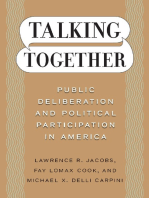 Talking Together: Public Deliberation and Political Participation in America