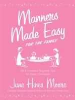 Manners Made Easy for the Family: 365 Timeless Etiquette Tips for Every Occasion