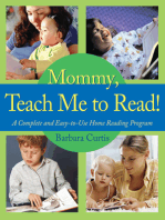 Mommy, Teach Me to Read!: A Complete and Easy-to-Use Home Reading Program