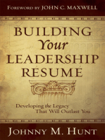 Building Your Leadership Resume: Developing the Legacy that Will Outlast You