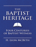 The Baptist Heritage: Four Centuries of Baptist Witness