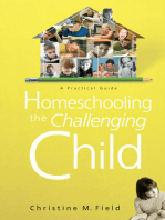 Homeschooling the Challenging Child