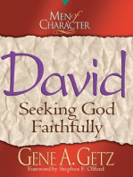 Men of Character: David: Seeking God Faithfully