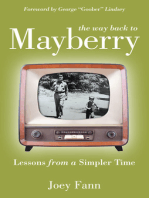 The Way Back to Mayberry: Lessons from a Simpler Time