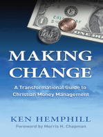 Making Change: A Transformational Guide to Christian Money Management