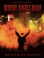 Where Angels Dare