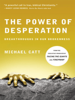 The Power of Desperation: Breakthroughs in Our Brokenness