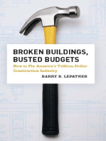 Broken Buildings, Busted Budgets: How to Fix America's Trillion-Dollar Construction Industry