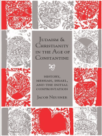 Judaism and Christianity in the Age of Constantine: History, Messiah, Israel, and the Initial Confrontation