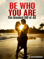 Be Who You Are: The Greatest Gift of All