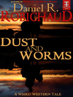 Dust and Worms