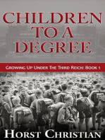 Children To A Degree: Growing Up Under the Third Reich, #1