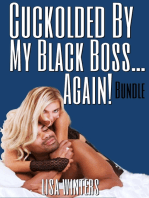 Cuckolded By My Black Boss...Again! Bundle