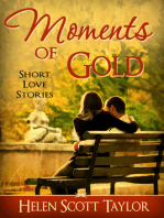 Moments of Gold (Anthology of Short Love Stories)