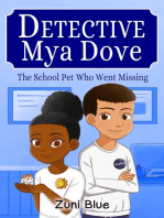 The School Pet Who Went Missing: Detective Mya Dove, #2