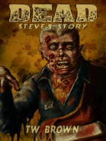 DEAD: Steve's Story