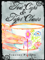 Tea Cups & Tiger Claws