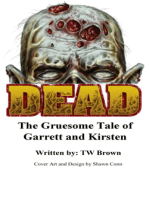 DEAD: The Gruesome Tale of Garrett and Kirsten