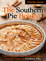 The Southern Pie Book: Your Complete Guide and Recipe Source For All Types of Southern Pies