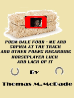 Poem Bale Four Me and Sophia at the Track and Other Poems regarding Horseplayer Luck and Lack of It