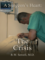 A Surgeon's Heart: The Crisis