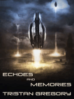 Echoes and Memories