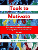 Tools to Motivate