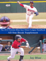 The 2014 Toronto Blue Jays Minor League Handbook: All-Star Break Supplement