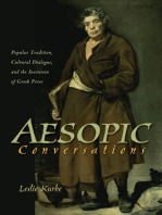 Aesopic Conversations: Popular Tradition, Cultural Dialogue, and the Invention of Greek Prose