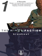 The Minus Faction: Episode One: Breakout