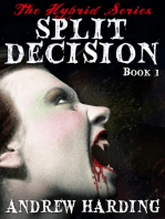 The Hybrid Series: Split Decision Book 1