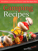 Camping Recipes: Breakfast, Lunch and Dinner over the Open Fire