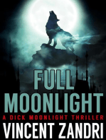 Full Moonlight: Dick Moonlight PI