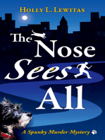 The Nose Sees All