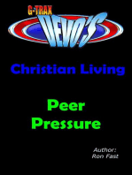 G-TRAX Devo's-Christian Living: Peer Pressure: Christian Living, #3