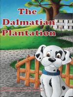 The Dalmatian Plantation: Max's Journey