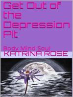 Get Out Of The Depression Pit