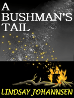 A Bushman's Tail