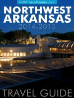 Northwest Arkansas Travel Guide: (Includes Bentonville, Eureka Springs, Fayetteville, Rogers, Springdale, Siloam Springs)