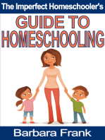 The Imperfect Homeschooler's Guide to Homeschooling