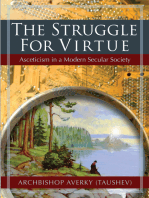 The Struggle for Virtue: Asceticism in a Modern Secular Society