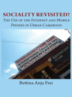 Sociality Revisited? The Use of the Internet and Mobile Phones in Urban Cameroon