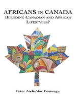 Africans in Canada: Blending Canadian and African Lifestyles?