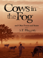Cows In The Fog And Other Poems And Stories