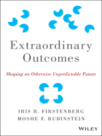 Extraordinary Outcomes: Shaping an Otherwise Unpredictable Future