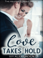 Love Takes Hold: The Helena's Grove Series, #3